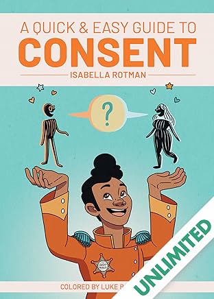 A Quick & Easy Guide to Consent